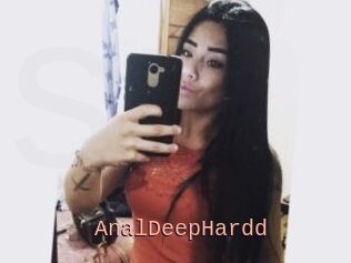 AnalDeepHardd