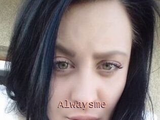 Alwaysme