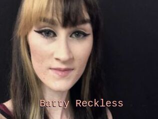 Batty_Reckless