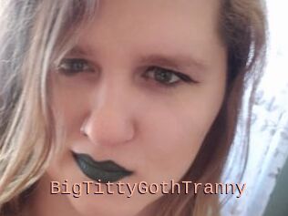 BigTittyGothTranny
