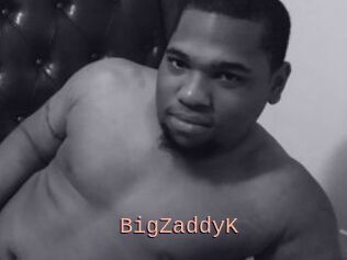 BigZaddyK
