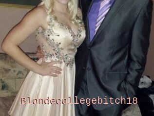 Blondecollegebitch18