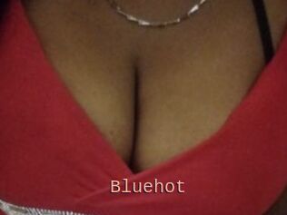 Bluehot