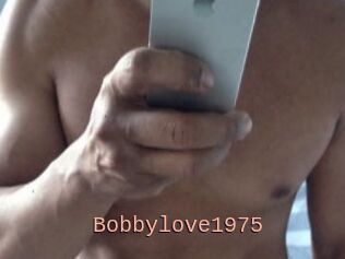 Bobbylove1975