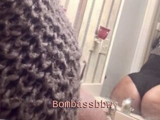 Bombassbbw