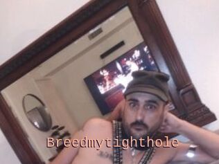 Breedmytighthole