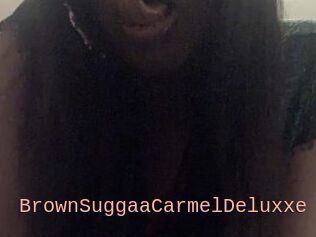BrownSuggaaCarmelDeluxxe