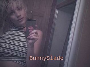 BunnySlade