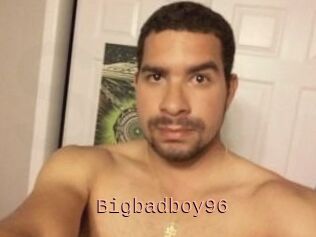 Bigbadboy96
