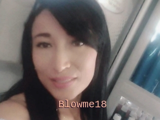 Blowme18