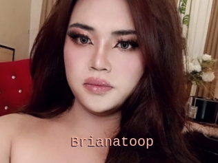 Brianatoop
