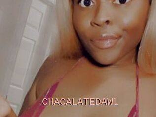 CHACALATEDAWL