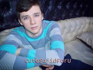 CuteSajidForU