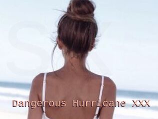 Dangerous_Hurricane_XXX