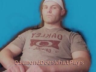 DiamondDoesWhatPays