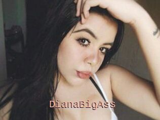 DianaBigAss