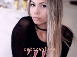 Deborablade