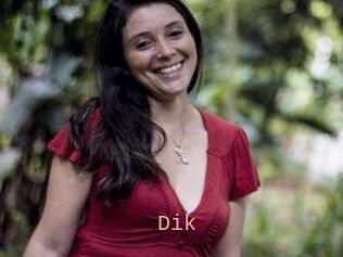 Dik
