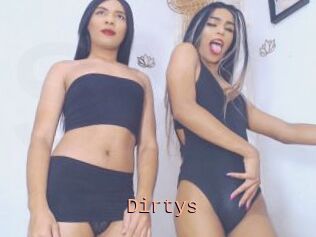 Dirtys