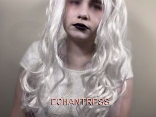 ECHANTRESS