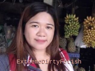 ExtremeDirtyFetish