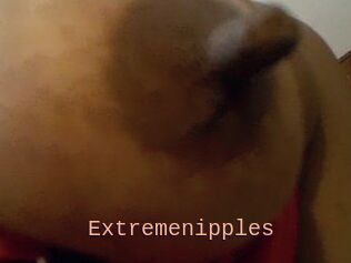 Extremenipples