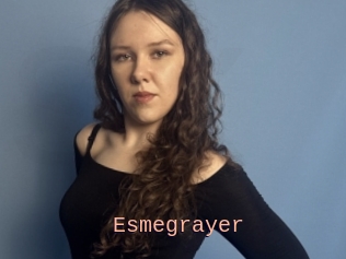 Esmegrayer