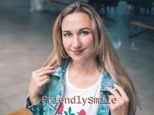 FriendlySmile