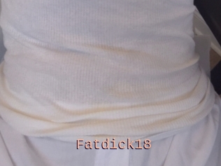 Fatdick18