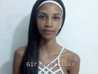 Girlsexyliaxx