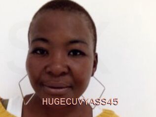 HUGECUVYASS45