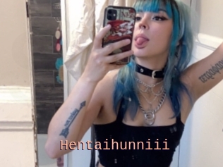 Hentaihunniii