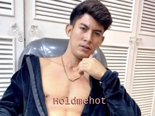 Holdmehot