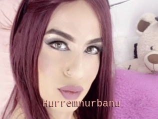 Hurremnurbanu