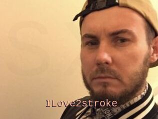ILove2stroke