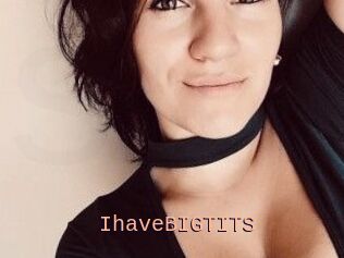 IhaveBIGTITS