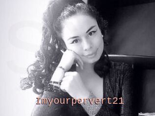 Imyourpervert21