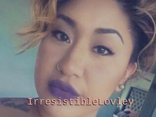 IrresistibleLovley