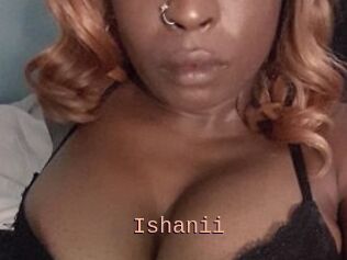 Ishanii
