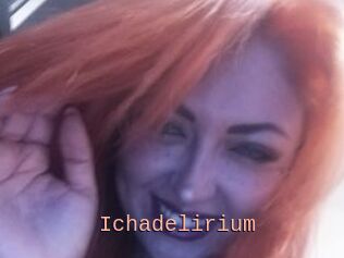 Ichadelirium