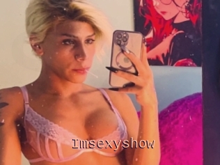 Imsexyshow