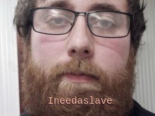 Ineedaslave