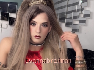 Ivannabridman