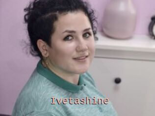Ivetashine
