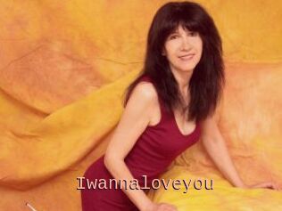 Iwannaloveyou