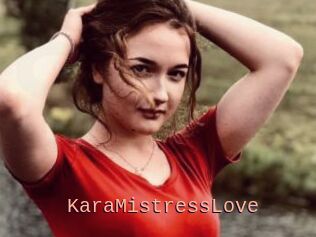 KaraMistressLove