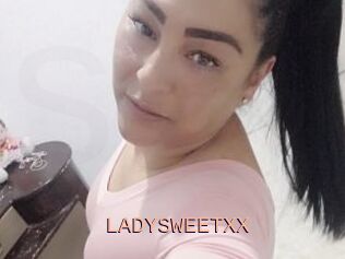 LADYSWEETXX