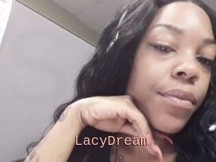 LacyDream