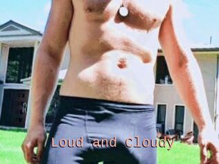 Loud_and_Cloudy