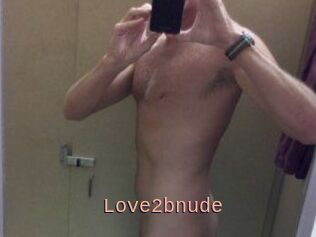 Love2bnude